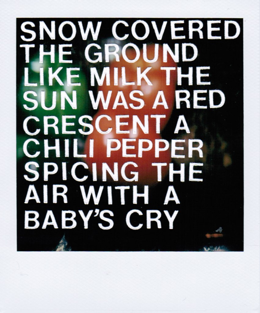 Polaroid of abstract peppers overlaid with the words of the poem in white letters
